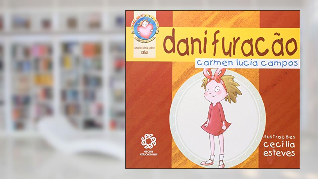 Capa de Dani Furacao - Col. Sinto Tudo Isso e Mais Um Pouco - 1ª, do autor Campos