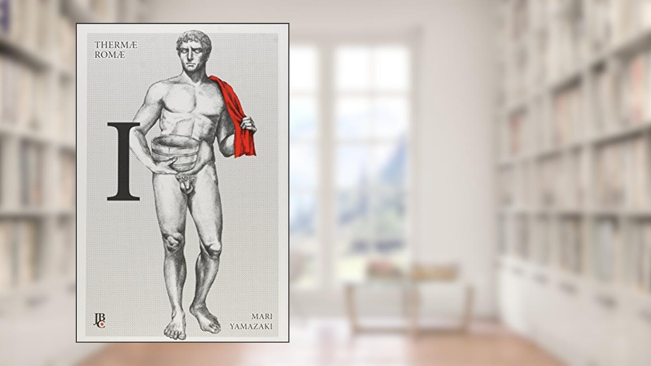 Capa de Coleção Thermae Romae - Volume 1 a 6, do autor Mari Yamazaki