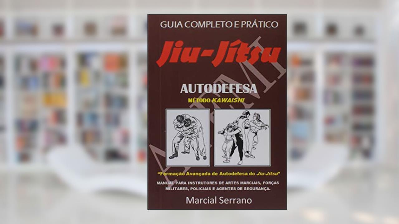 Capa de Jiu-Jítsu Autodefesa, do autor Marcial Serrano