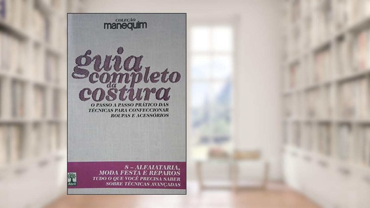 Capa de Guia Completo da Costura - Livro 8 Alfaiataria, do autor Vários Autores