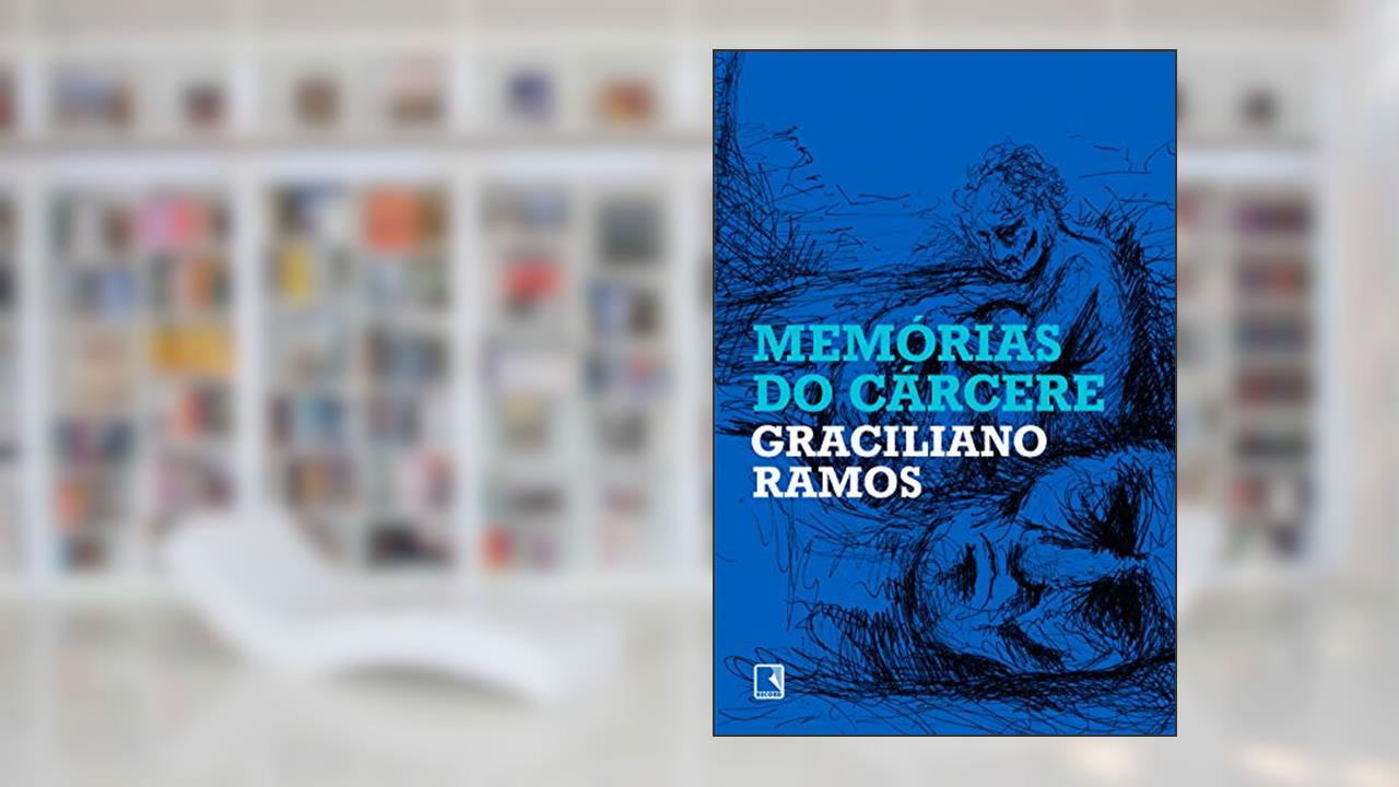 Capa de Memórias do cárcere, do autor Graciliano Ramos
