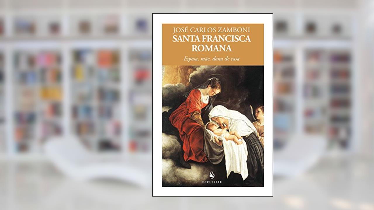 Capa de Santa Francisca Romana, do autor José Carlos Zamboni