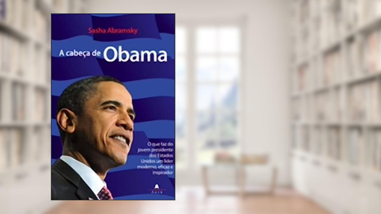 Capa de A Cabeça De Obama, do autor Sasha Abramsky
