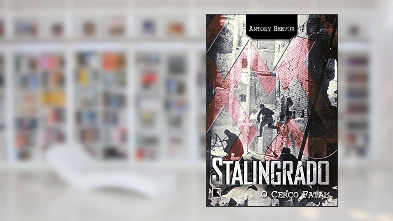 Capa de Stalingrado, do autor Antony Beevor