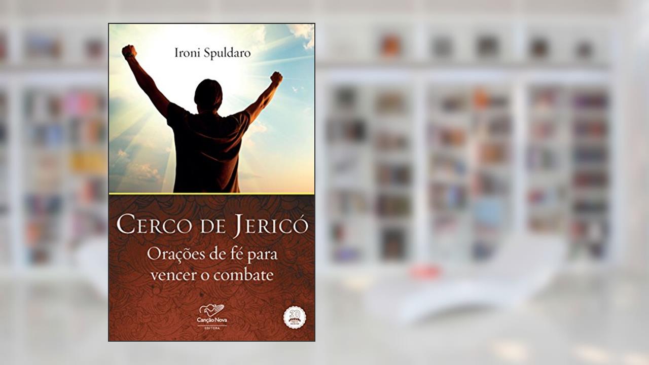 Capa de Cerco de Jericó: Orações de fé para vencer o combate, do autor Ironi Spuldaro