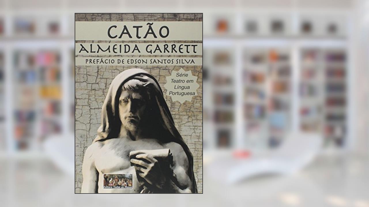 Capa de Catão, do autor Almeida Garrett