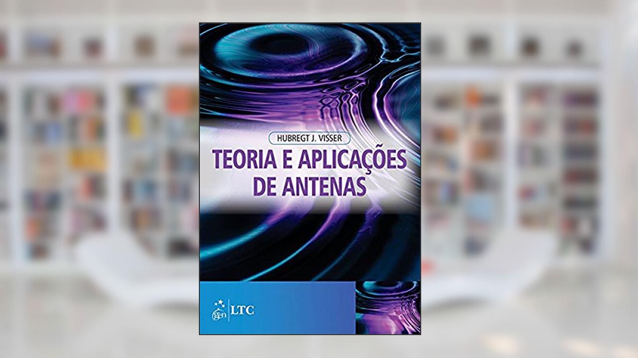 Capa de Teoria e Aplicações de Antenas, do autor Hubregt J. Visser