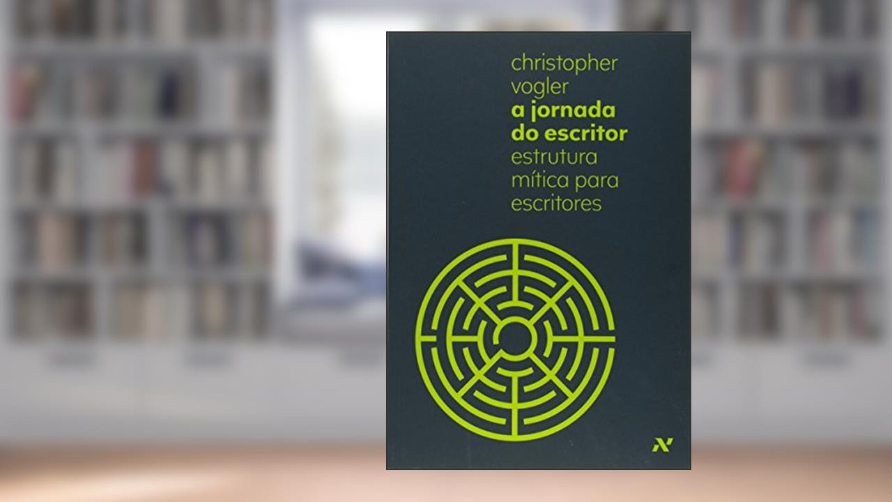 Capa de A Jornada do Escritor: Estrutura Mítica para Escritores, do autor Christopher Vogler