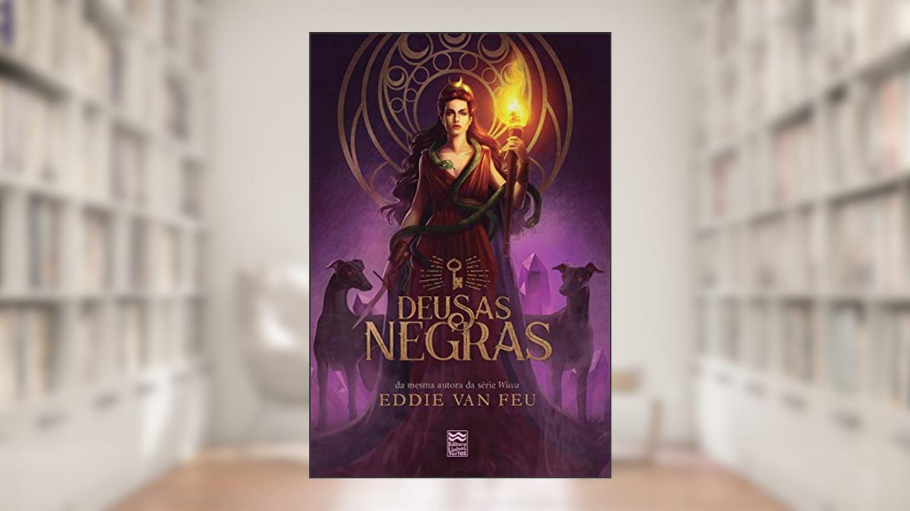 Capa de Deusas Negras, do autor Eddie Van Feu