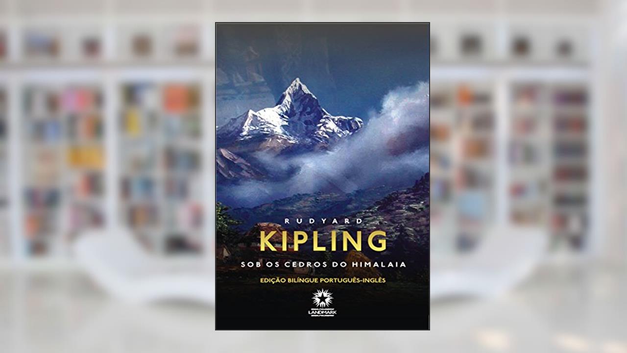 Capa de Sob Os Cedros do Himalaia (Edição Bilíngue), do autor Rudyard Kipling