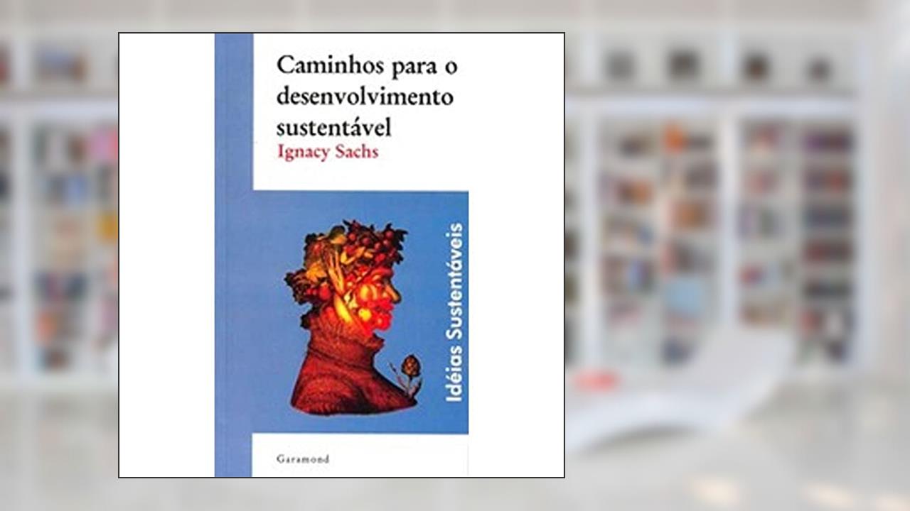 Capa de Caminhos Para o Desenvolvimento Sustentável, do autor Ignacy Sachs