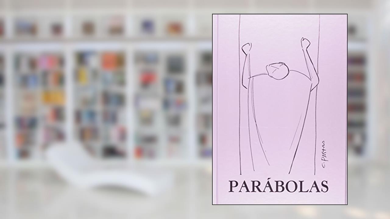 Capa de Parabolas, do autor Claudio Pastro