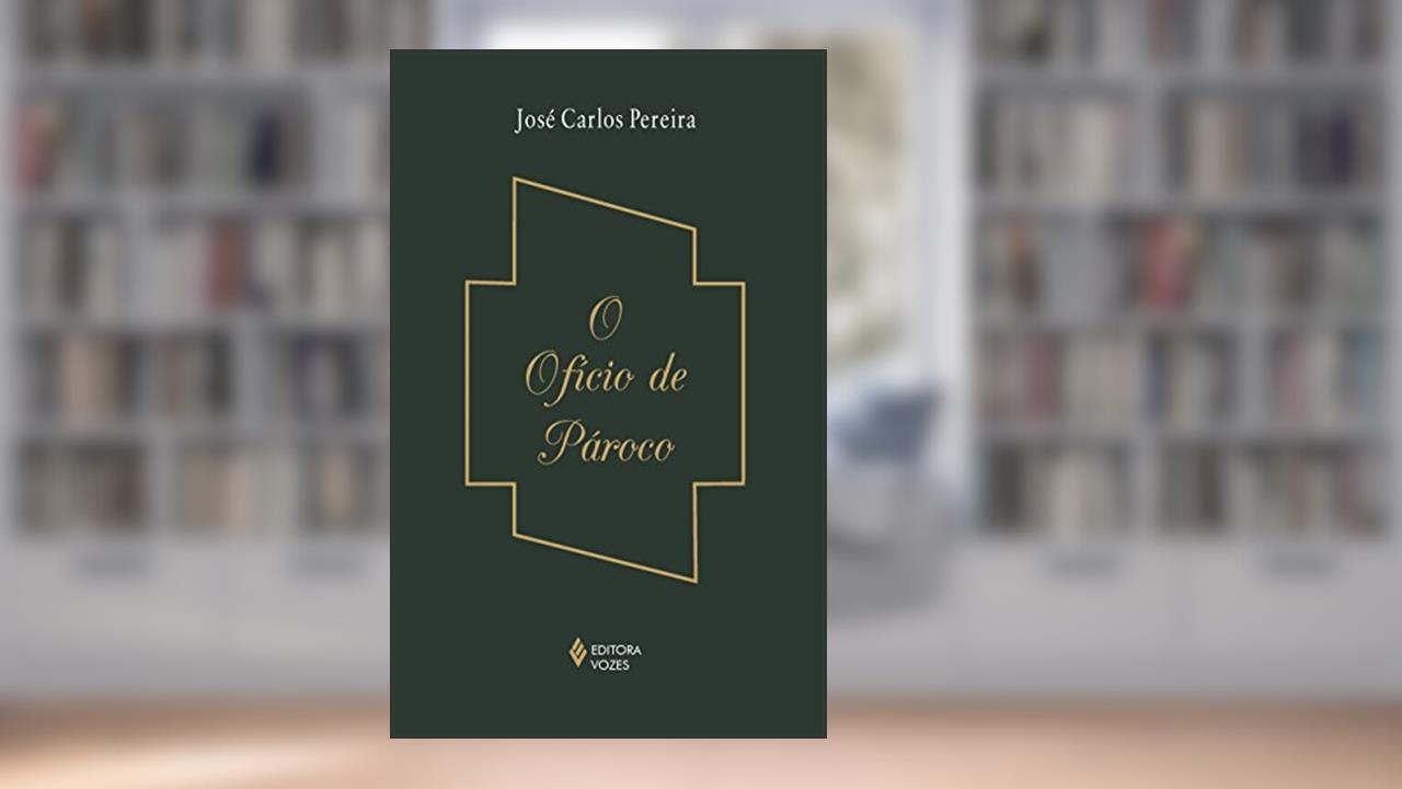 Capa de Ofício de pároco, do autor José Carlos Pereira