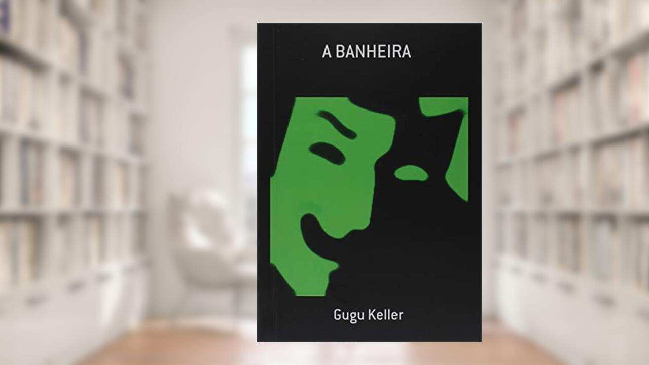 Capa de A Banheira, do autor Gugu Keller
