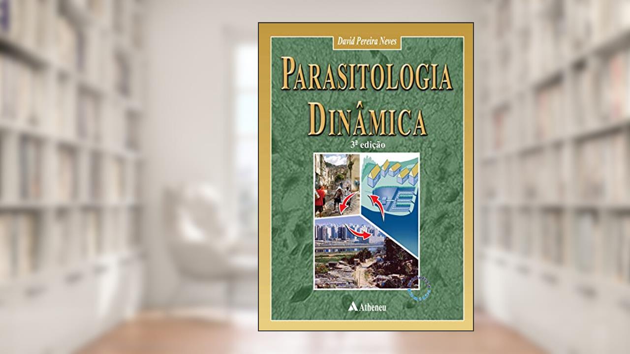Capa de Parasitologia Dinâmica, do autor David Pereira Neves