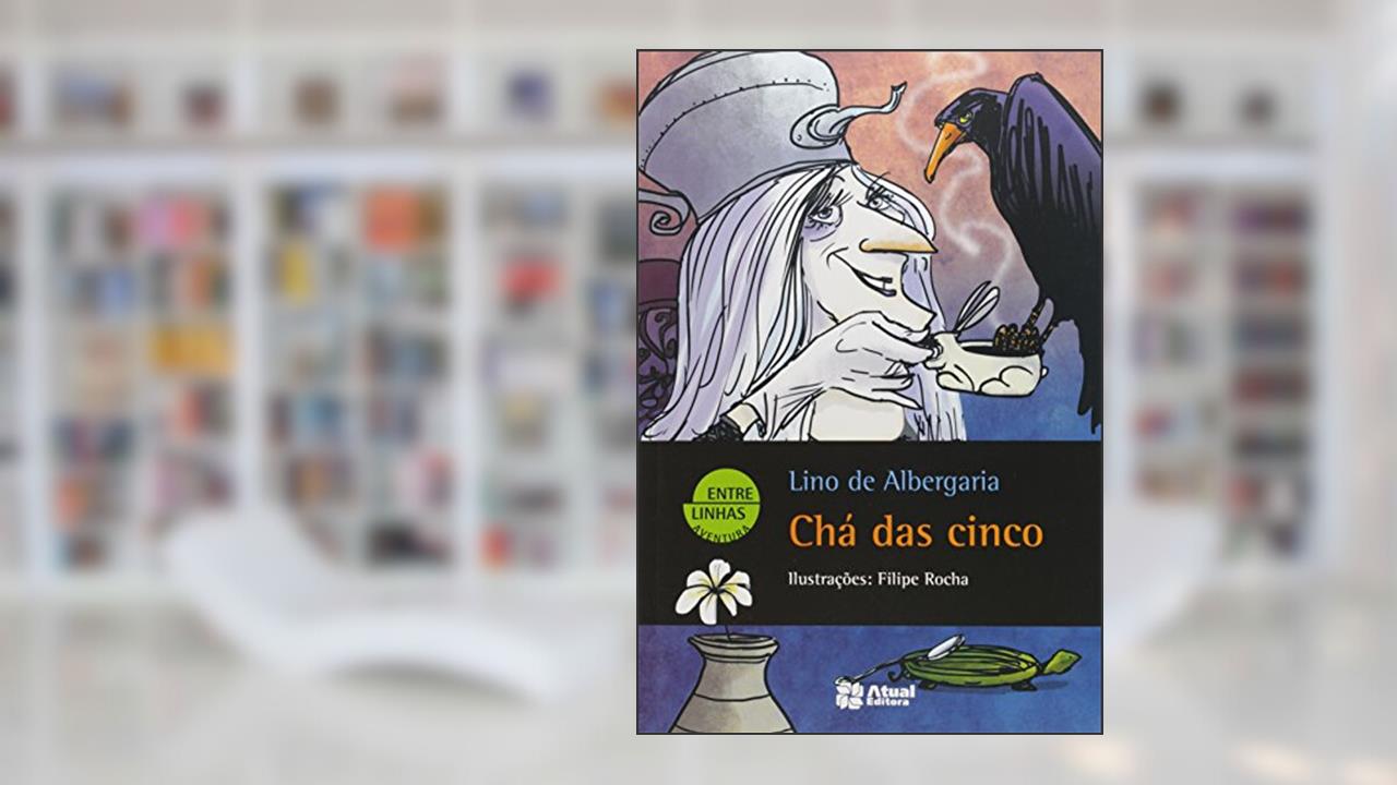 Capa de Chá das cinco, do autor Lino de Albergaria