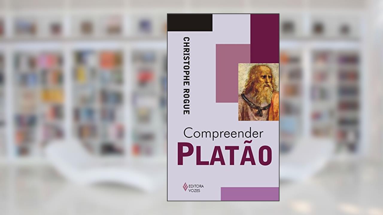 Capa de Compreender Platão, do autor Christophe Rogue