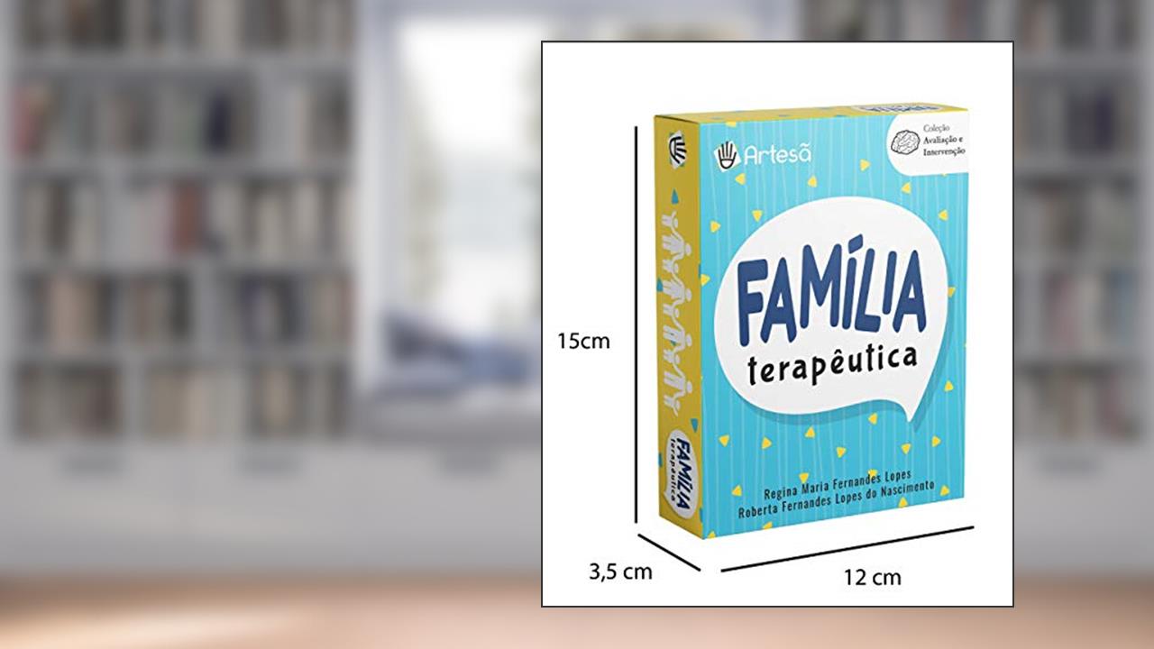 Baralho Família Terapêutica, do autor Regina Maria Fernandes Lopes; Roberta Fernandes Lopes do Nascimento