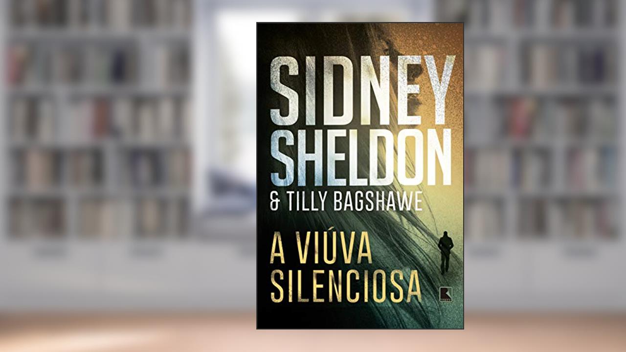 Capa de A viúva silenciosa, do autor Sidney Sheldon; Tilly Bagshawe