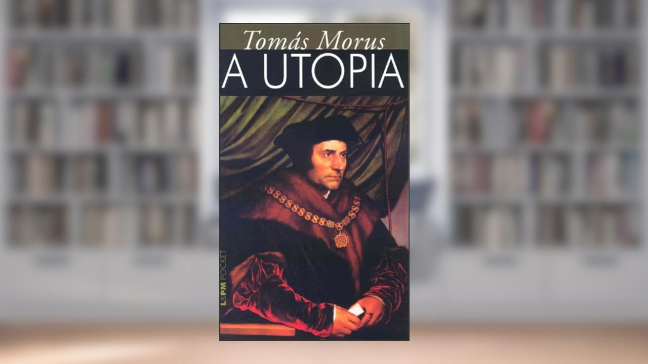 Capa de A Utopia, do autor Tomás Morus