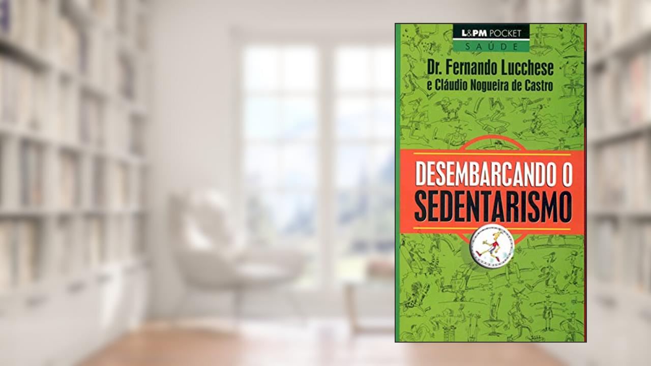 Capa de Desembarcando o Sedentarismo, do autor Fernando Lucchese