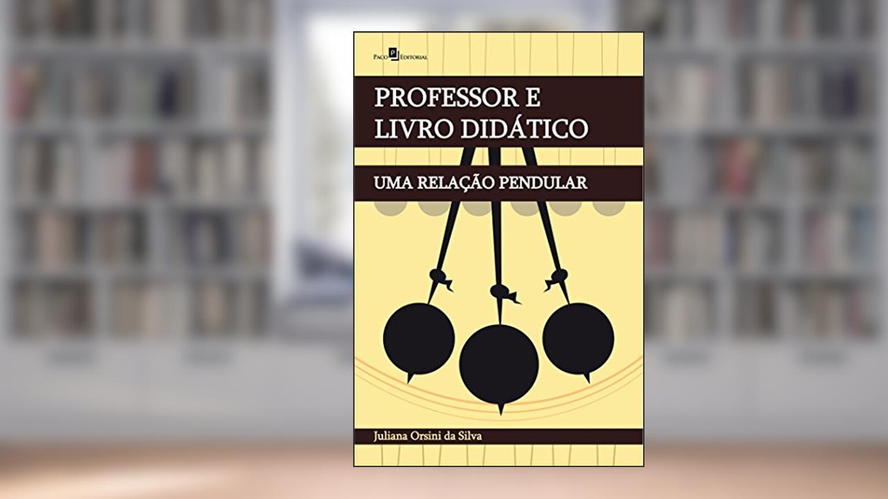 Capa de Professor E Livro Didático, do autor Juliana Orsini Da Silva