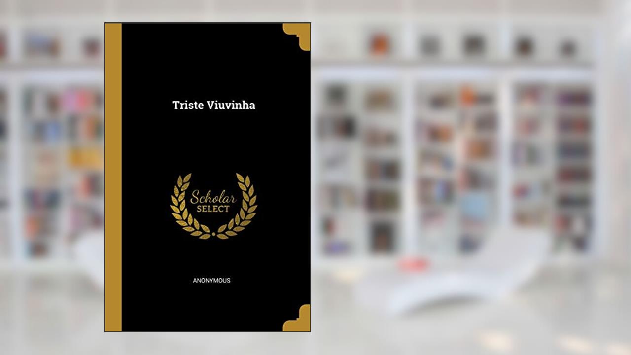 Capa de Triste Viuvinha, do autor Anonymous