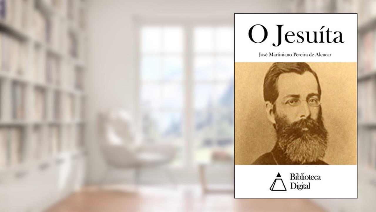 Capa de O Jesuíta, do autor José Martiniano Pereira de Alencar