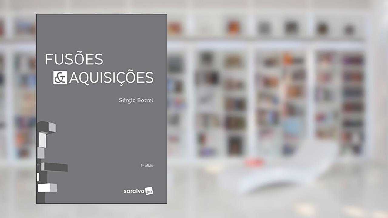 Capa de Fusões & aquisições - 5ª edição de 2017, do autor Sérgio Botrel