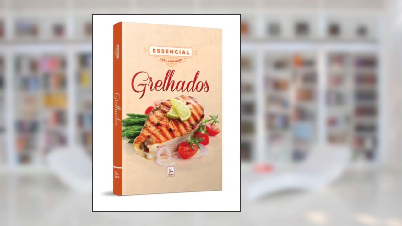Capa de Essencial Ler e Aprender. Grelhados, do autor Alexander Sanchez