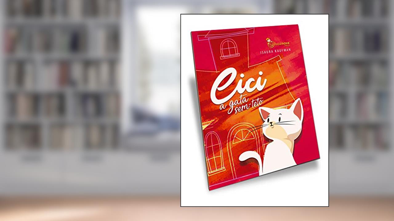 Capa de Cici, a gata sem teto, do autor Isaura Kaufman