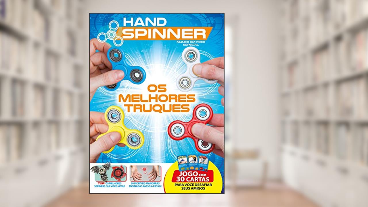 Hand Spinner - Os melhores truques: Mundo Em Foco Especial Ed.04, do autor On Line Editora; Entretenimento On Line Editora