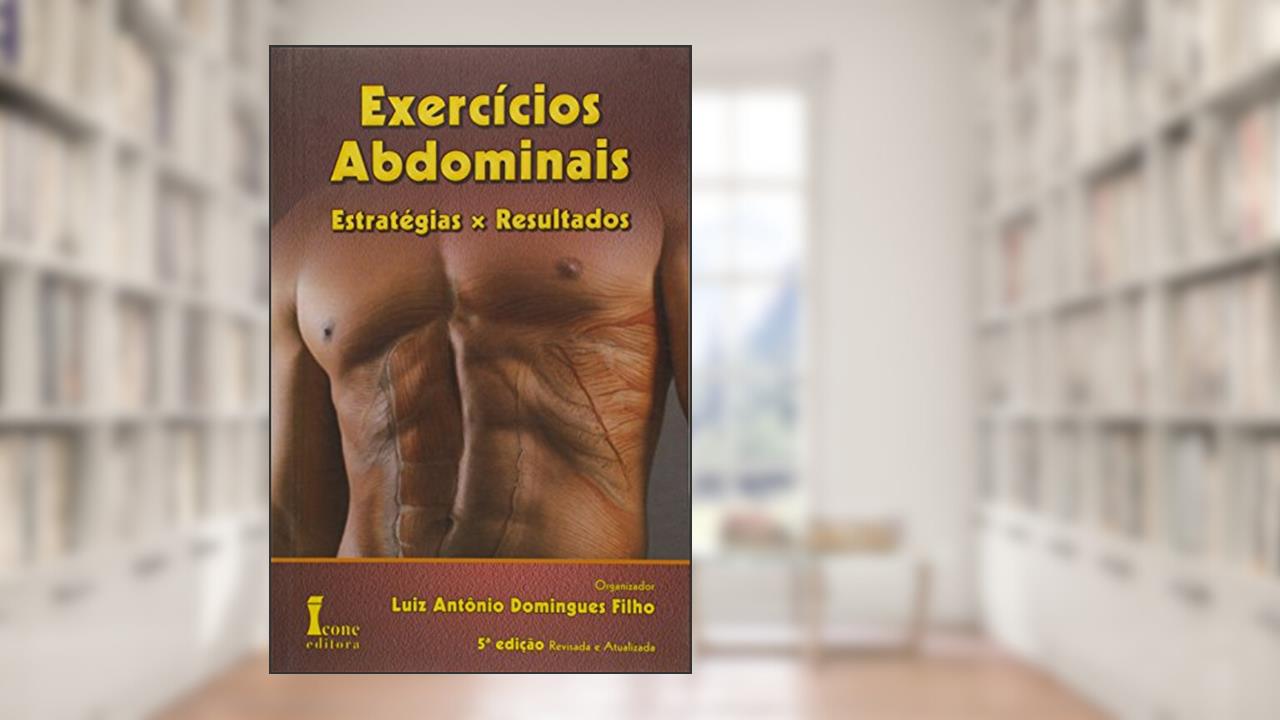 Capa de Exercícios Abdominais, do autor Luiz Antônio Domingues Filho