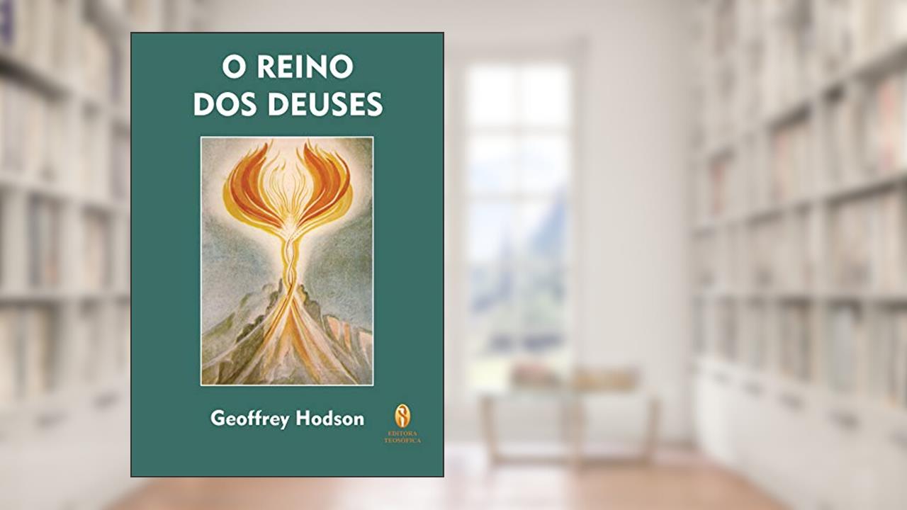 Capa de O Reino dos Deuses, do autor Geoffrey Hodson