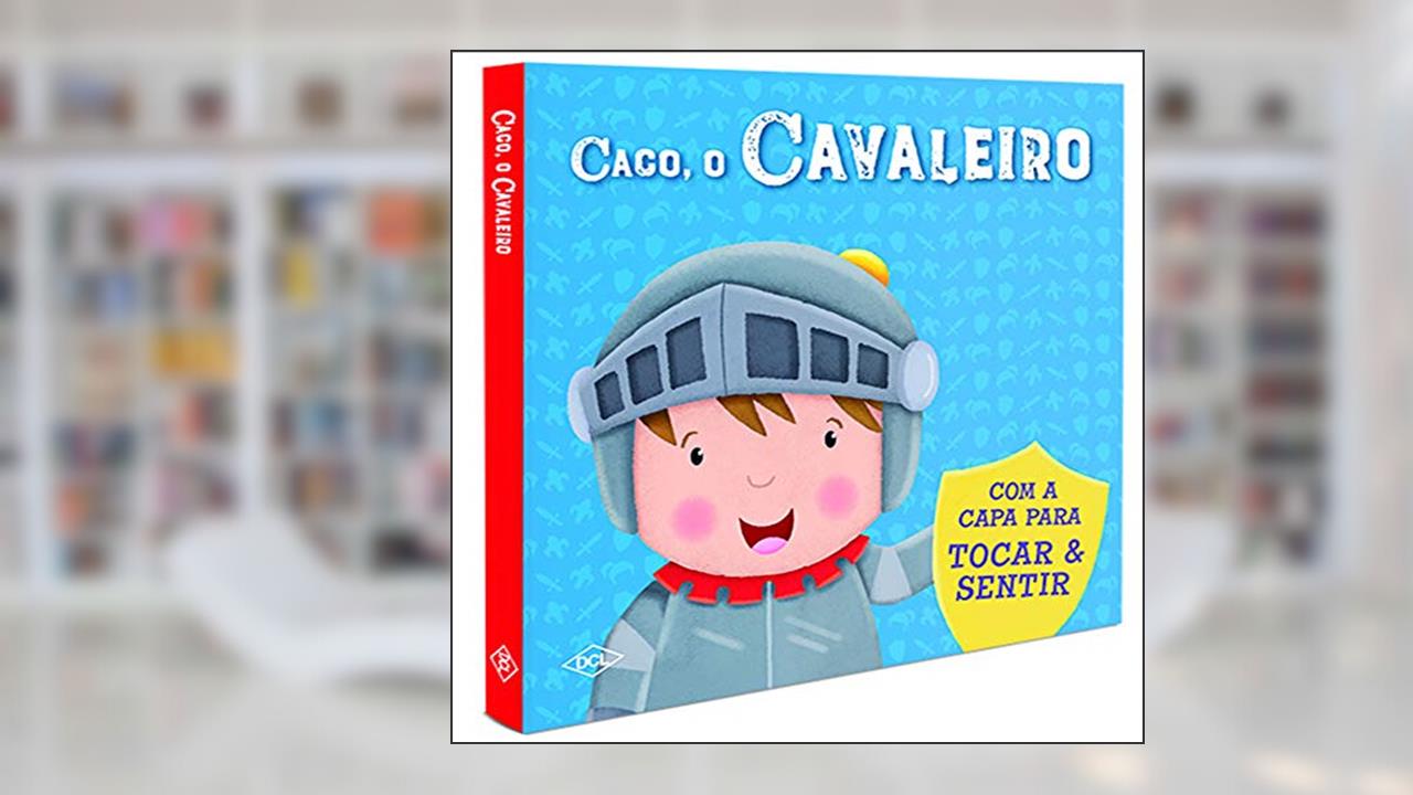 Capa de Toque E Sinta - Caco, O Cavaleiro, do autor Igloo Books