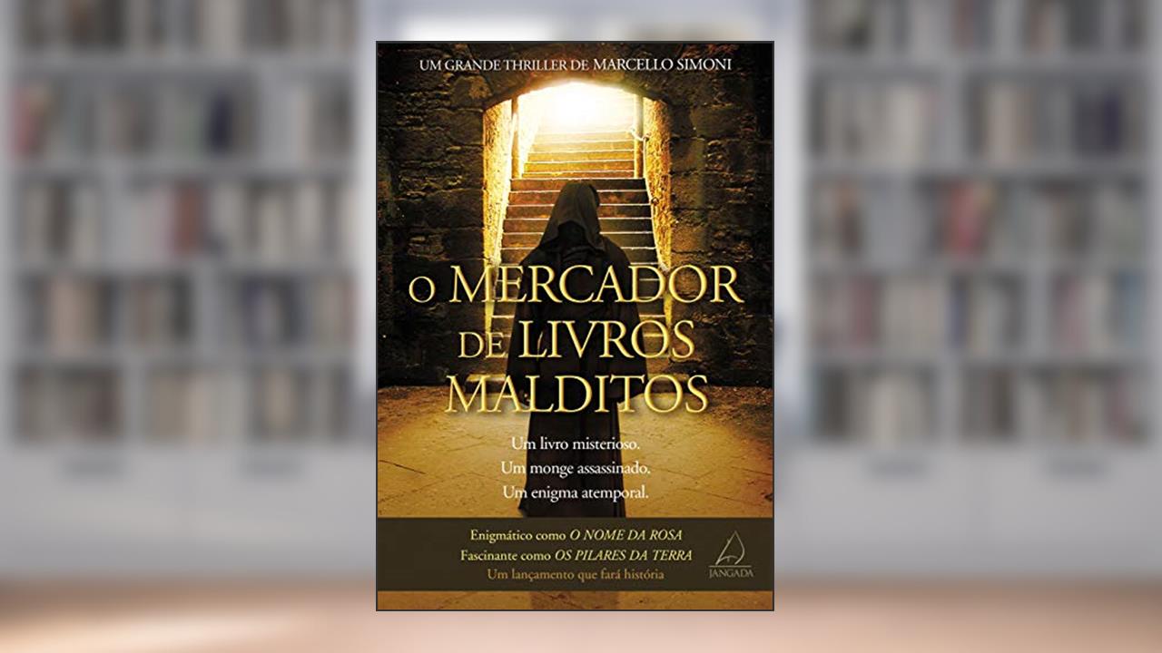 Capa de O Mercador de Livros Malditos: um Livro Misterioso, um Monge Assassinado, um Enigma Atemporal, do autor Marcello Simoni
