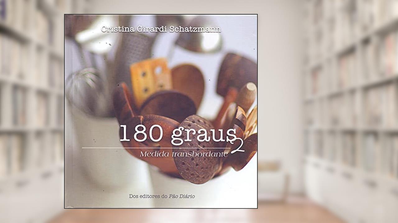 Capa de 180 graus - volume 2, do autor Cristina Girardi Schatzmann