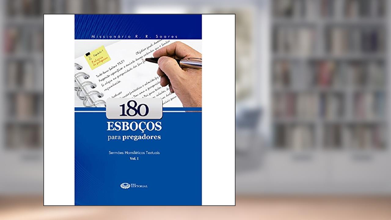 Capa de 180 Esboços Para Pregadores - Volume1, do autor Missionario R.r. Soares