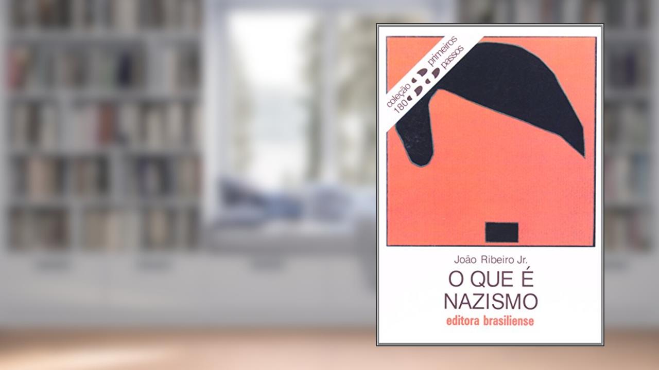 Capa de O Que É Nazismo - Volume 180. Coleção Primeiros Passos, do autor João Ribeiro Júnior