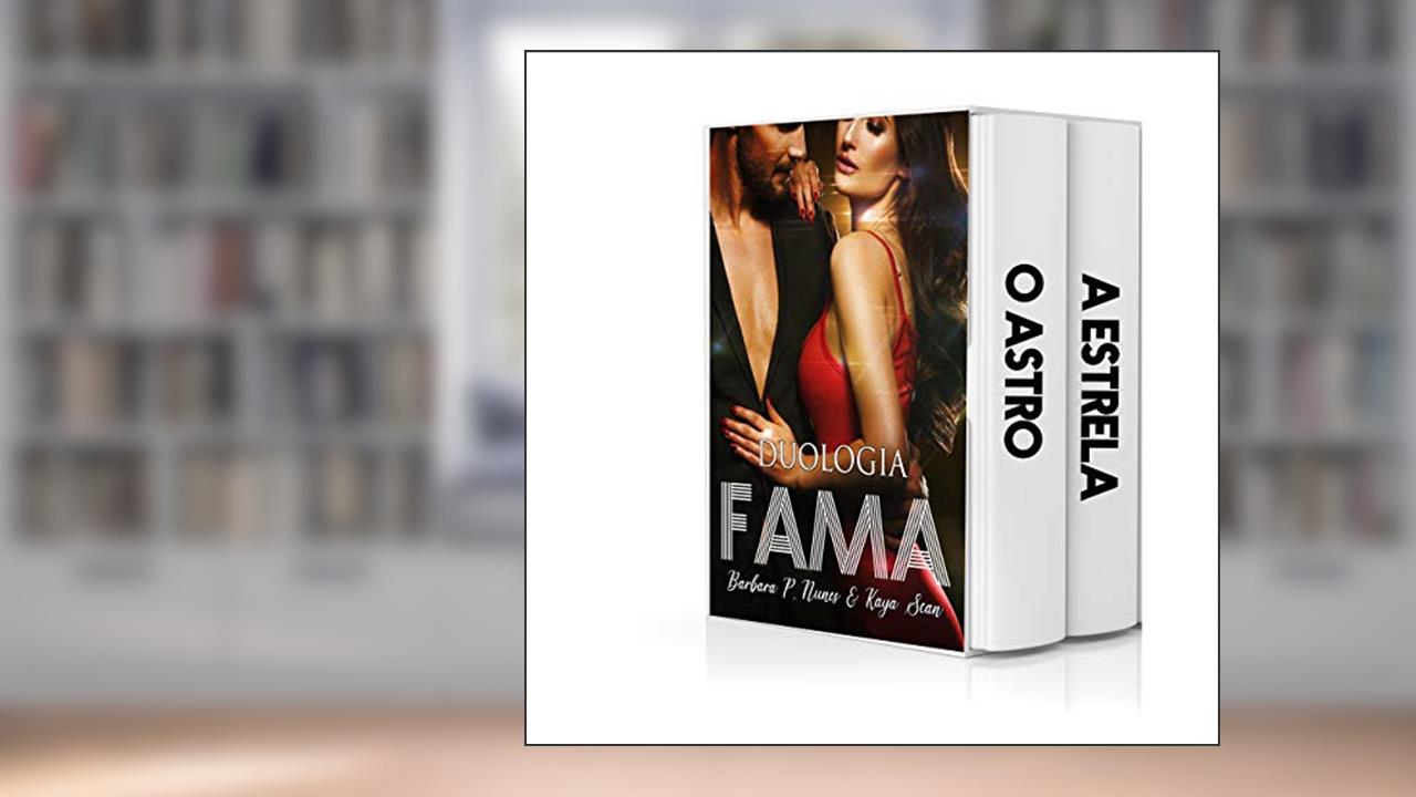 Capa de Box Duologia Fama, do autor Bárbara P. Nunes; Kaya Scan