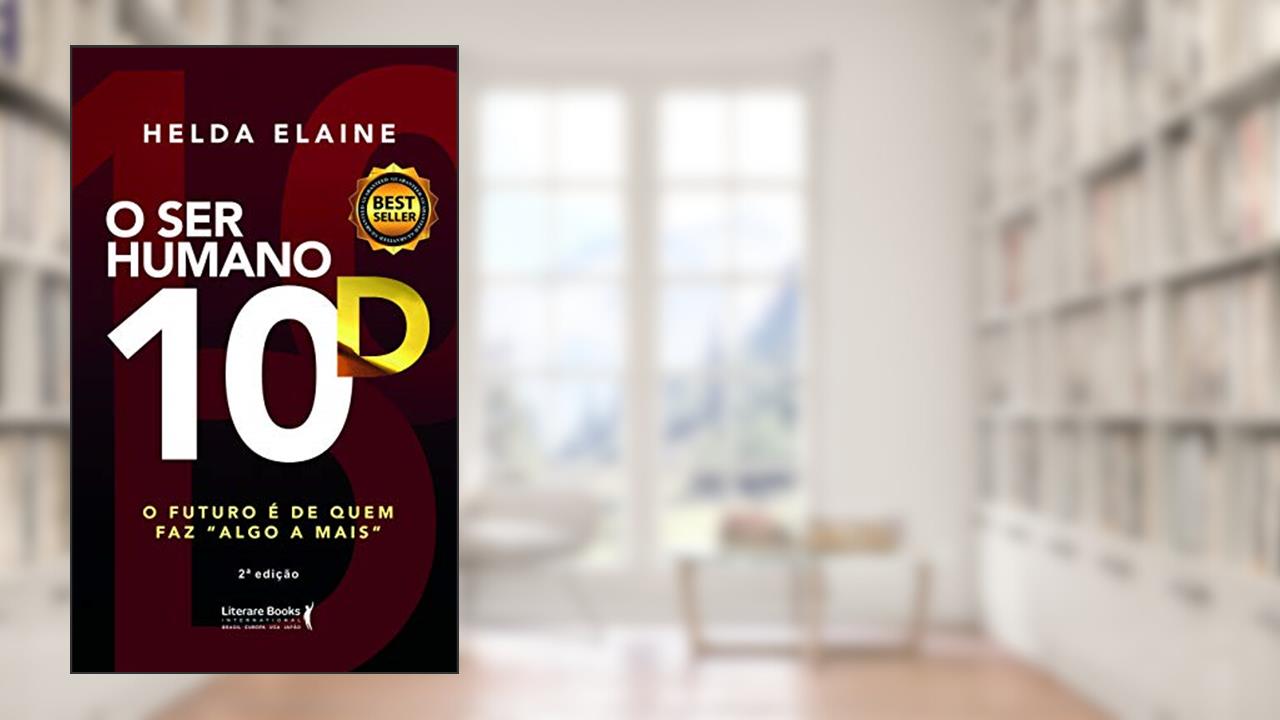 Capa de O ser humano 10D: o futuro é de quem faz 