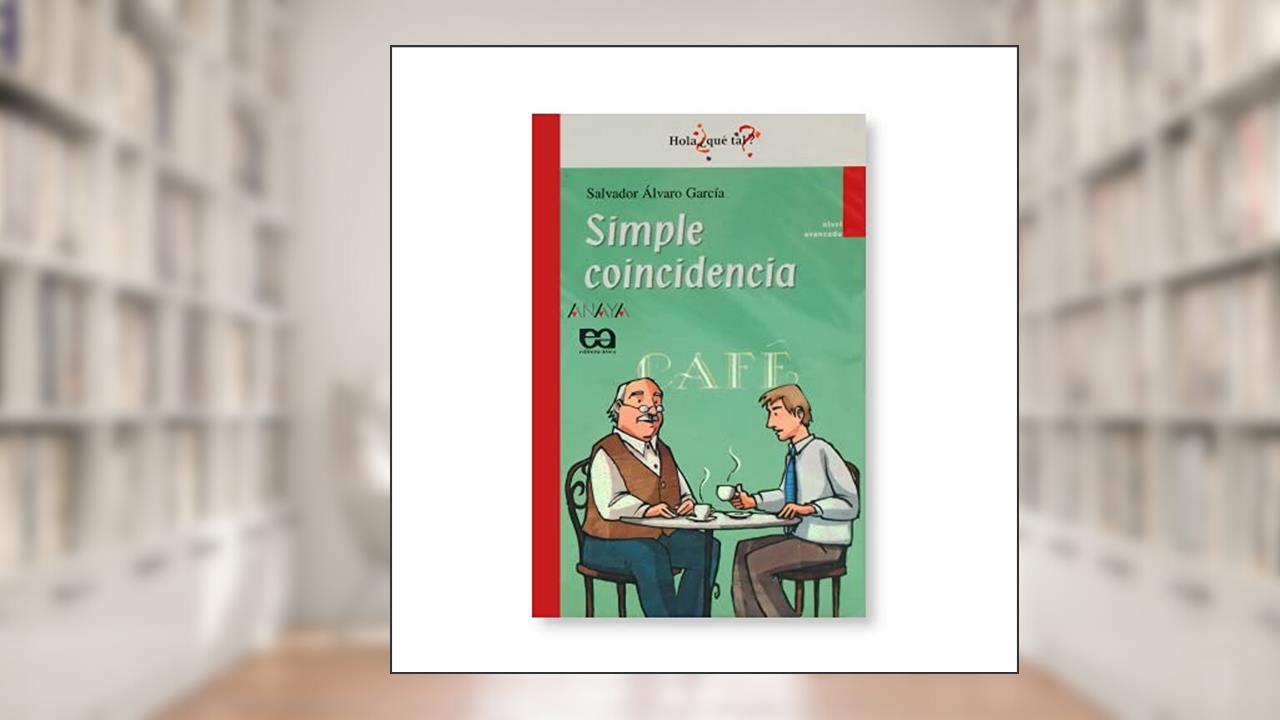 Simple Coincidencia, do autor Salvador Alvaro Garcia