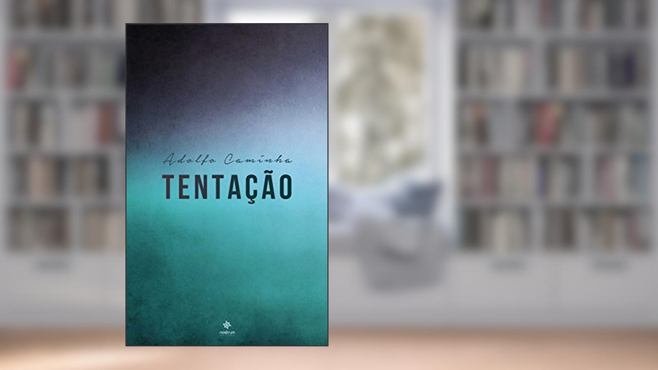 Capa de Tentação - Clássicos de Adolfo Caminha, do autor Adolfo Caminha