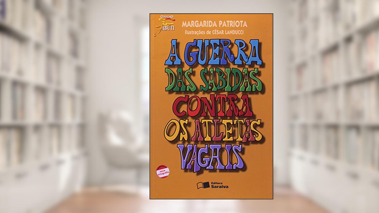 Capa de A guerra das sabidas contra os atletas vagais, do autor Margarida Patriota