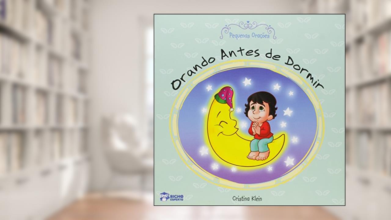 Capa de Pequenas Orações. Orando Antes de Dormir, do autor Cristina Klein