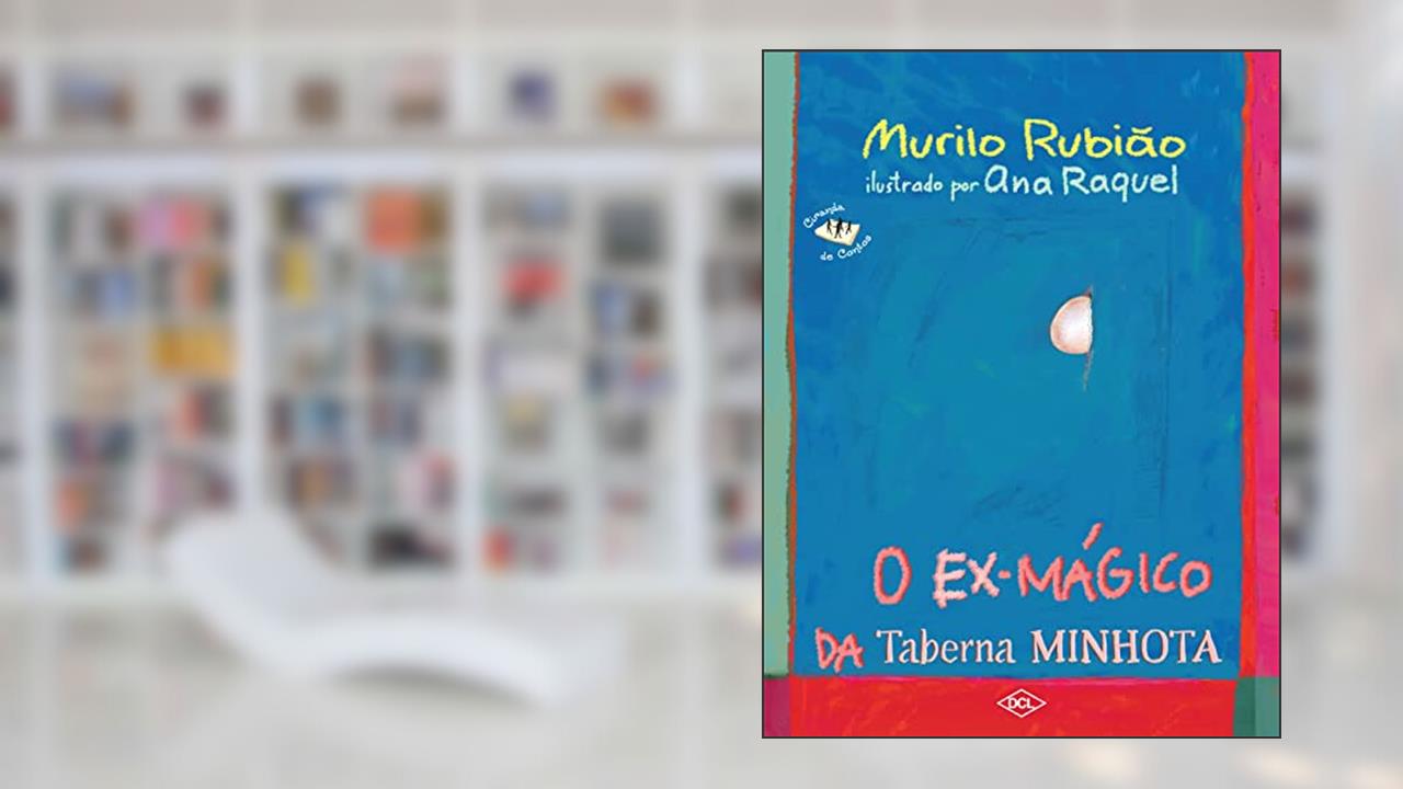 Capa de O ex-mágico da taberna minhota, do autor Murilo Rubiao