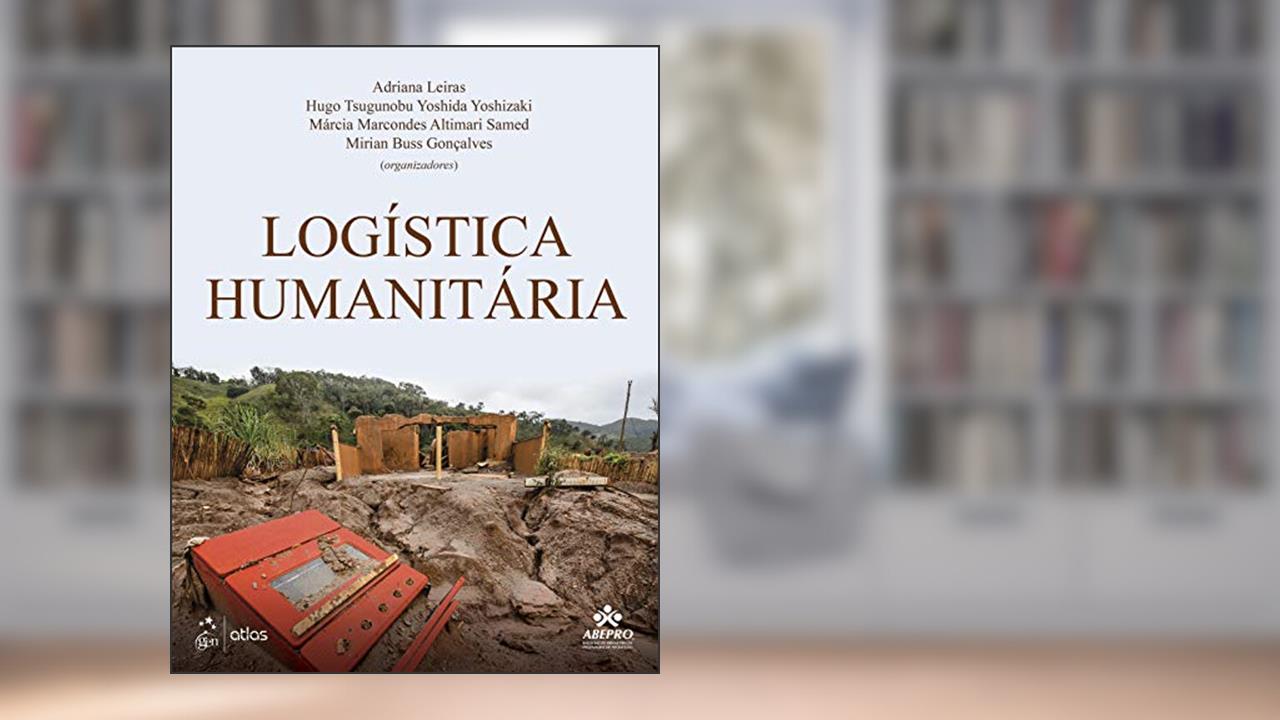 Capa de Logística Humanitária, do autor Adriana Leiras