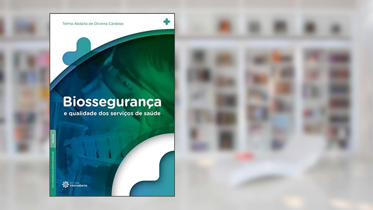 Capa de Biossegurança e qualidade dos serviços de saúde, do autor Telma Abdalla De Oliveira Cardoso