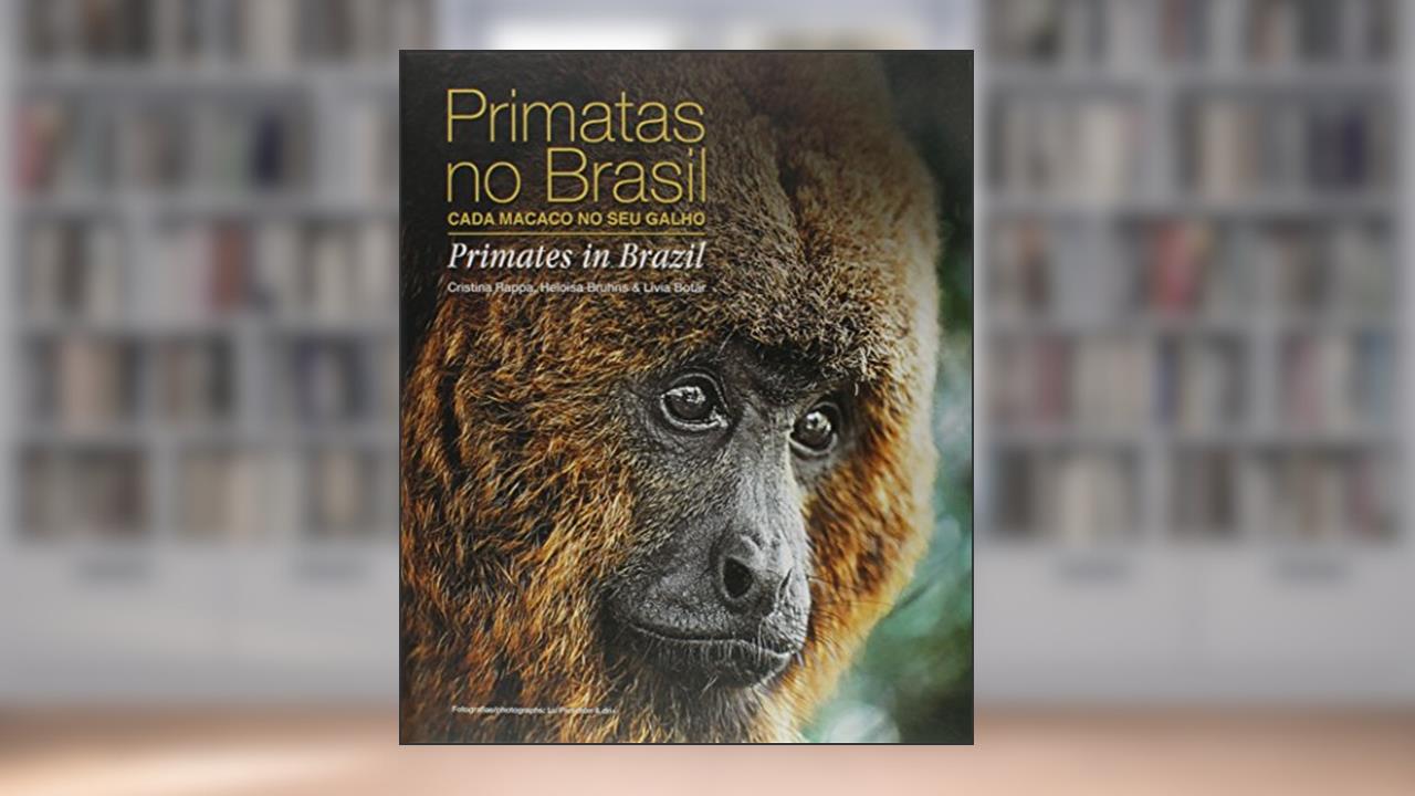 Capa de Primatas no Brasil. Cada Macaco no Seu Galho, do autor Cristina Rappa
