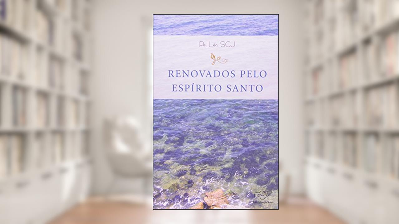Capa de Renovados Pelo Espírito Santo, do autor Léo Scj